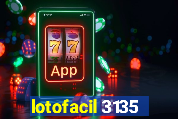 lotofacil 3135