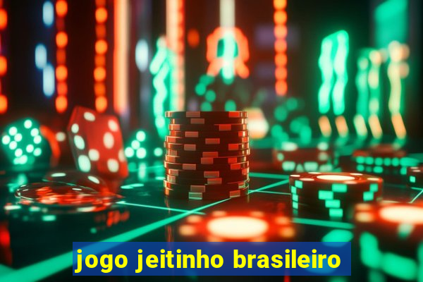 jogo jeitinho brasileiro