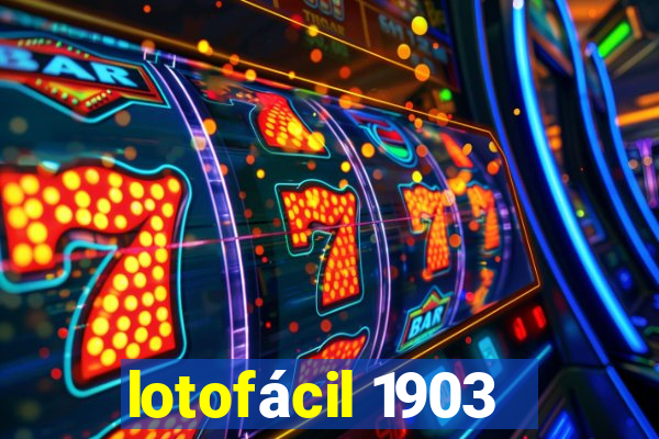 lotofácil 1903