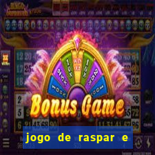 jogo de raspar e ganhar dinheiro de verdade