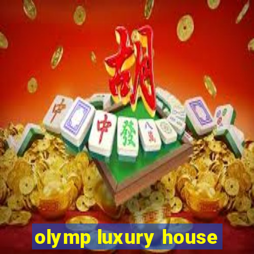 olymp luxury house