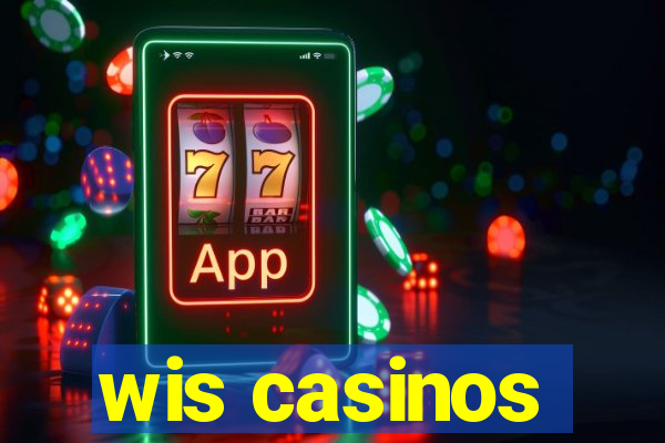 wis casinos