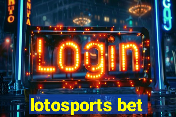 lotosports bet