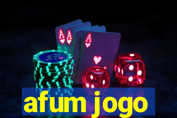 afum jogo