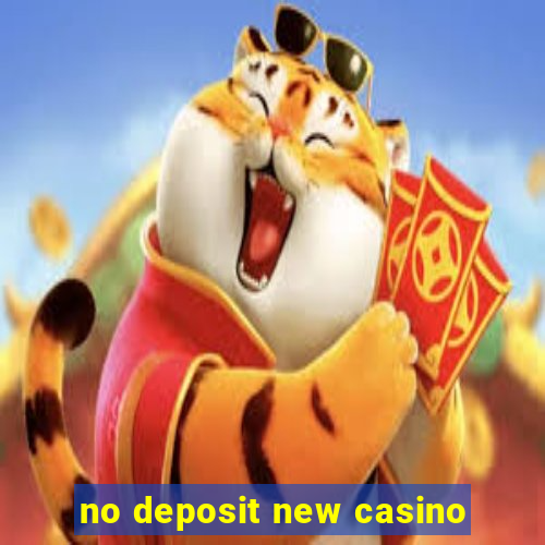 no deposit new casino