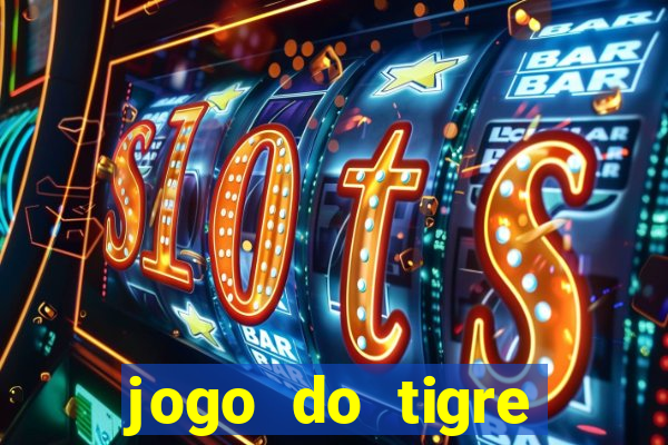 jogo do tigre falso dinheiro infinito