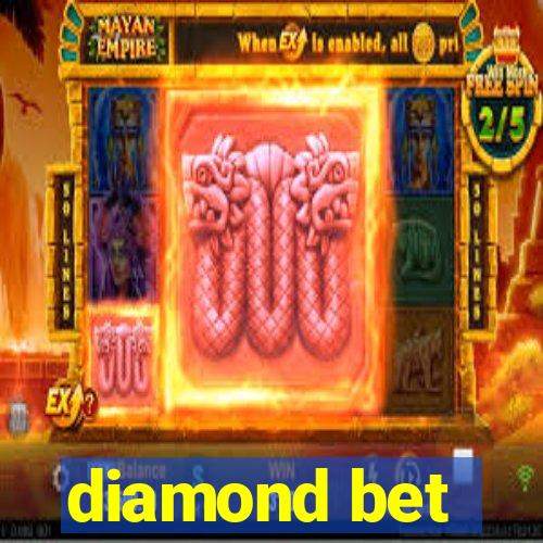 diamond bet