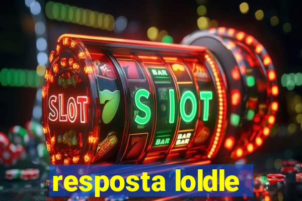 resposta loldle