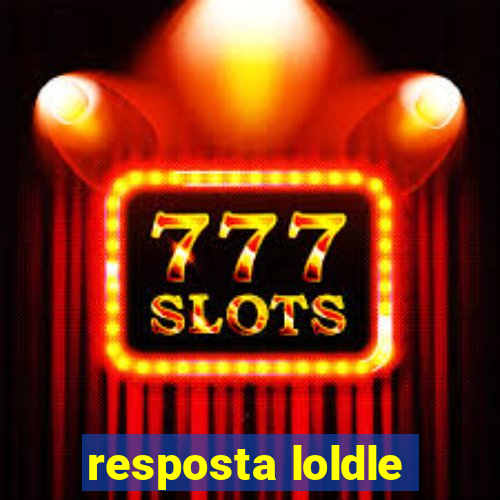 resposta loldle