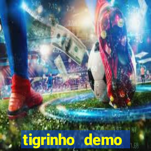 tigrinho demo casino 24