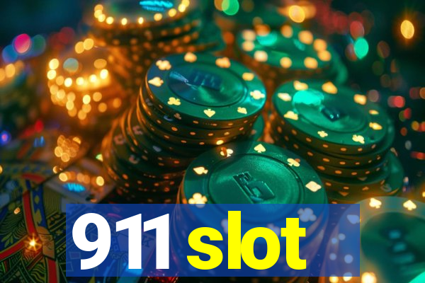 911 slot