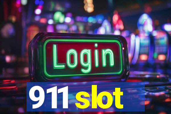 911 slot