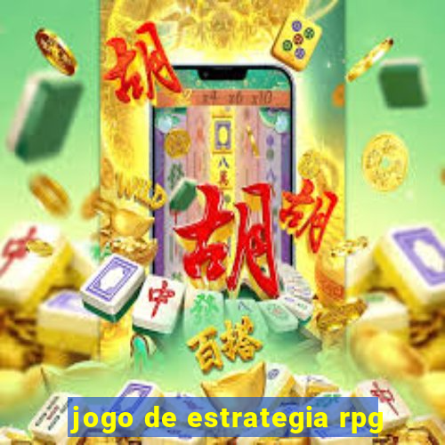 jogo de estrategia rpg