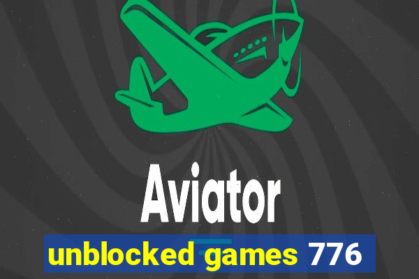 unblocked games 776