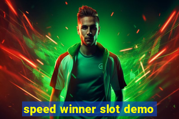 speed winner slot demo