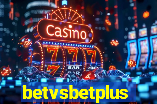 betvsbetplus