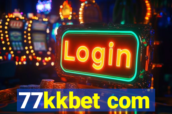 77kkbet com