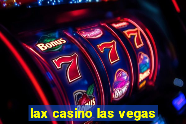 lax casino las vegas