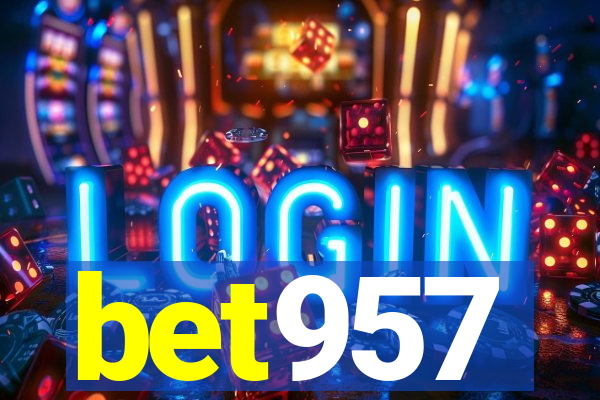 bet957