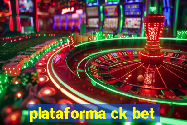 plataforma ck bet