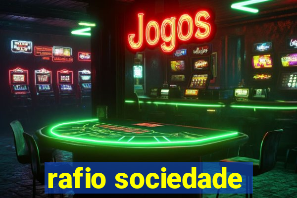 rafio sociedade