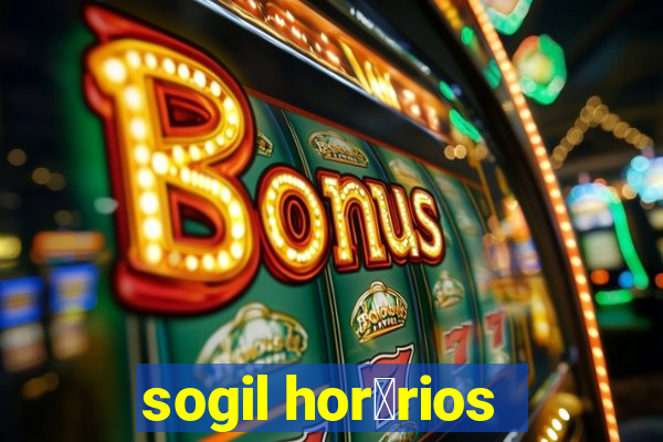 sogil hor谩rios