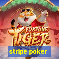 stripe poker