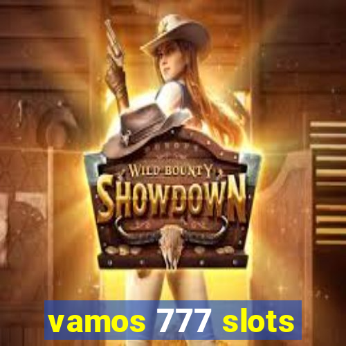 vamos 777 slots