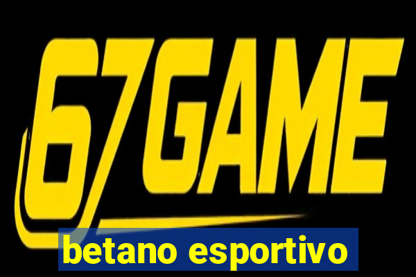 betano esportivo