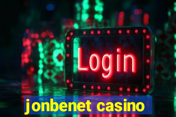 jonbenet casino