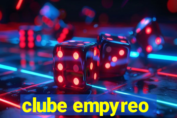 clube empyreo