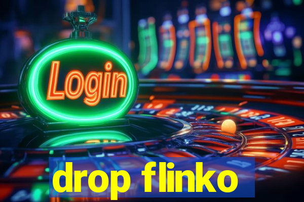 drop flinko