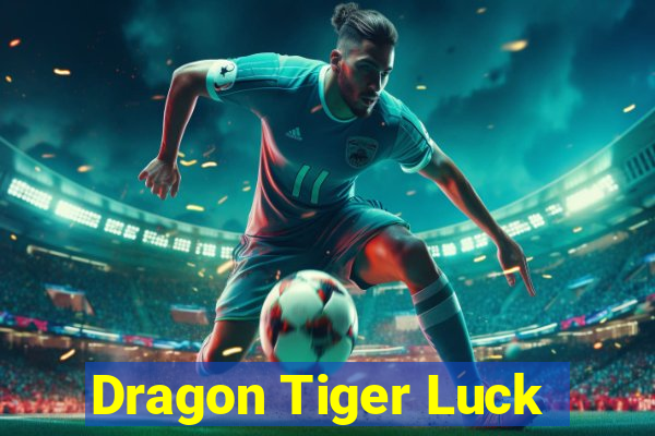 Dragon Tiger Luck