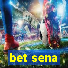 bet sena