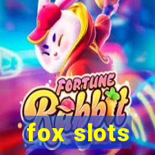 fox slots