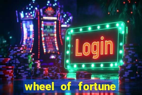 wheel of fortune casino slot