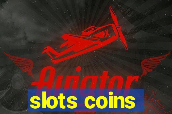 slots coins