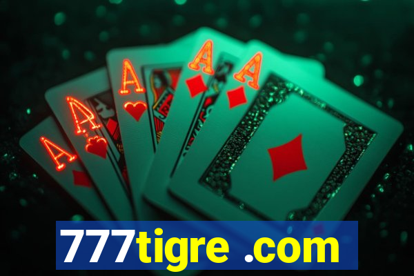 777tigre .com