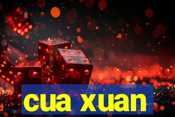 cua xuan