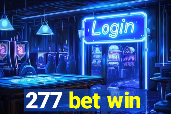 277 bet win