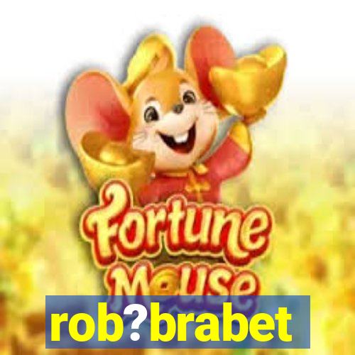 rob?brabet