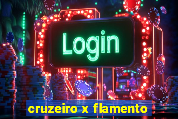 cruzeiro x flamento