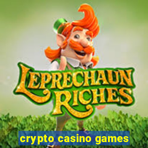 crypto casino games