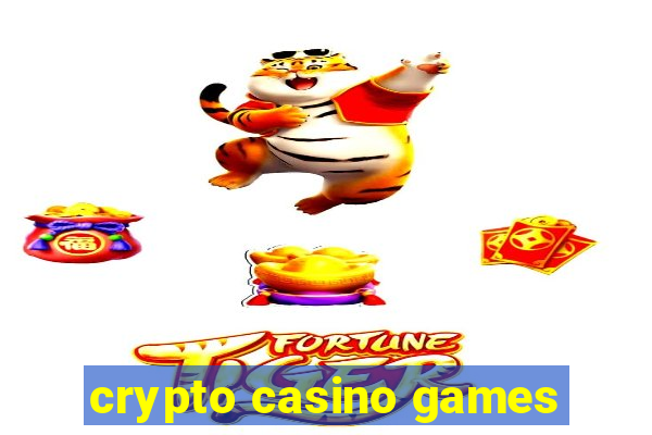 crypto casino games