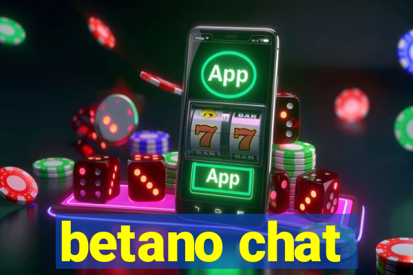 betano chat