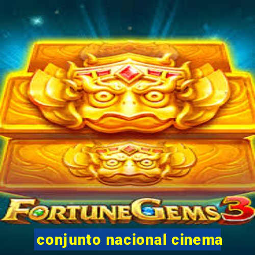 conjunto nacional cinema