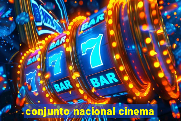 conjunto nacional cinema