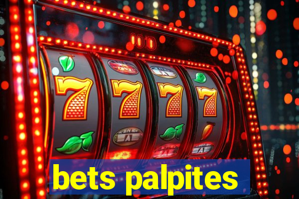 bets palpites