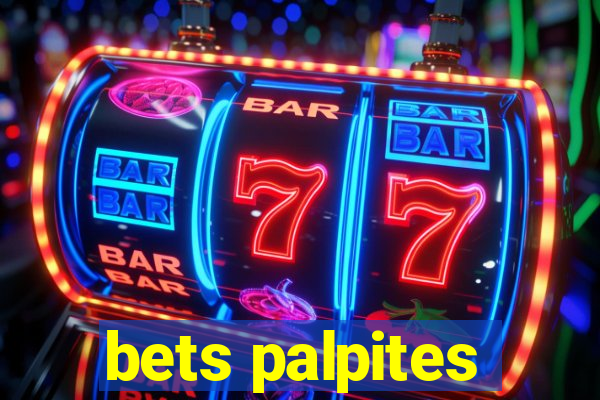 bets palpites