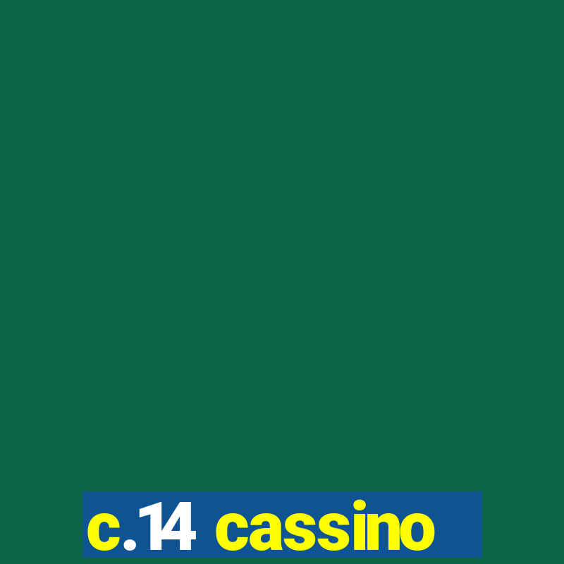 c.14 cassino